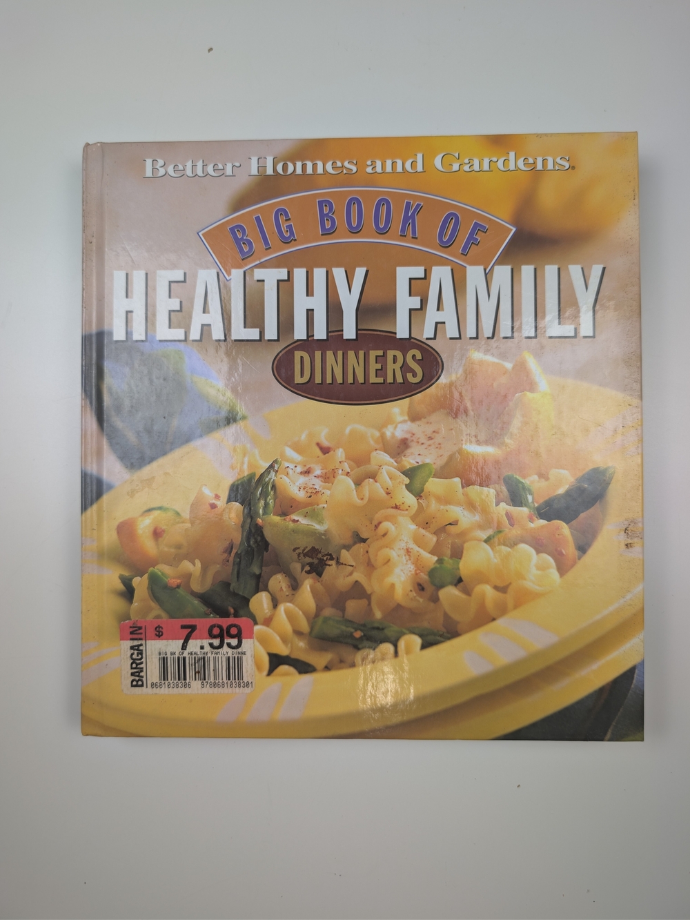 Better Homes & Gardens Big Book of Healthy Family Dinners Cookbook Hardcover